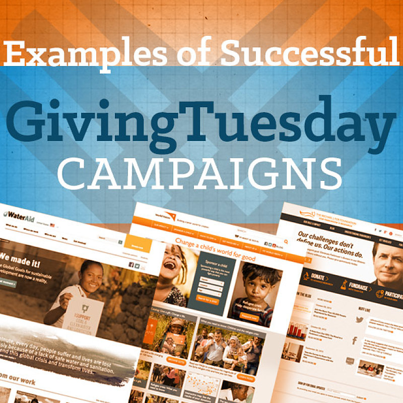 Examples of Successful Giving Tuesday Campaigns · The A Group